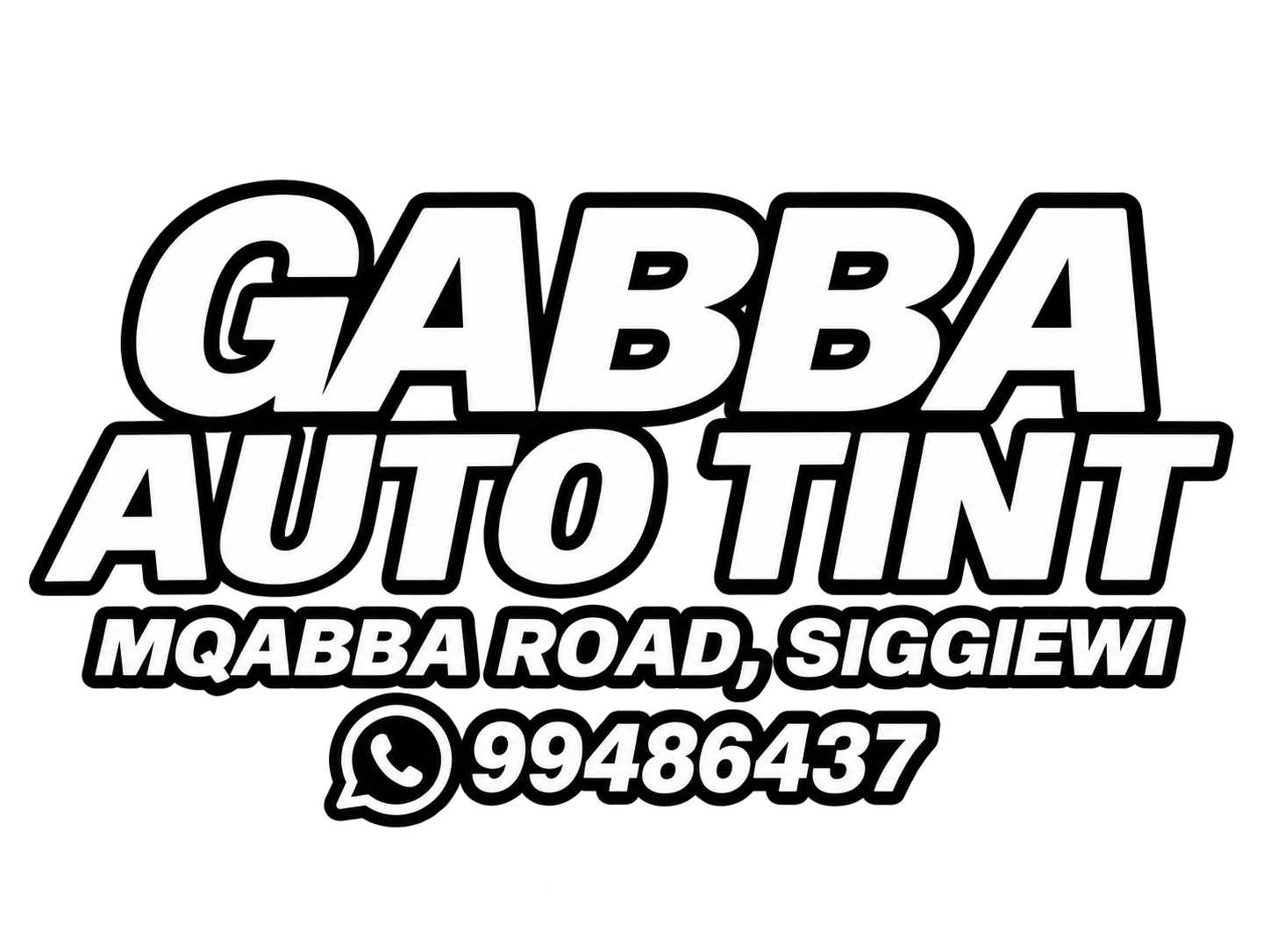 Gabba Auto Tint · Mqabba Road, Siggiewi · 99486437
